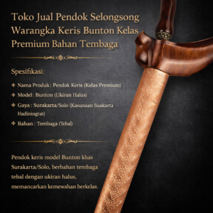 Toko Jual Pendok Selongsong Warangka Keris Bunton Kelas Premium Bahan Tembaga