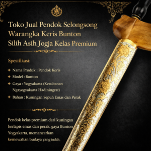 Toko Jual Pendok Selongsong Warangka Keris Bunton Silih Asih Jogja Kelas Premium